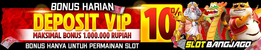 Bonus Deposit Harian VIP